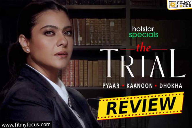 The Trial Review: द ट्रायल समीक्षा और रेटिंग